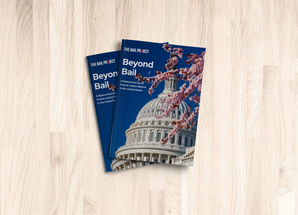 Beyond Bail: What’s Next for Reform? - The Bail Project
